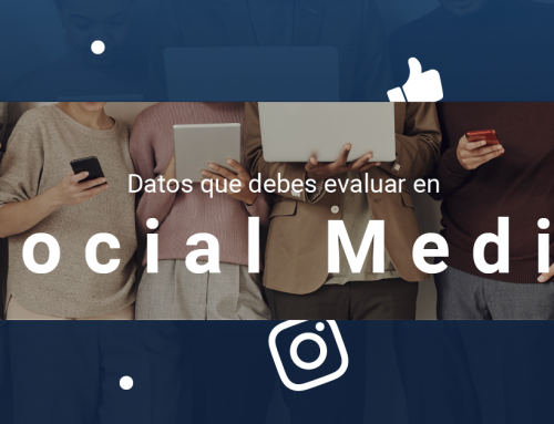 Datos que debes evaluar en social media